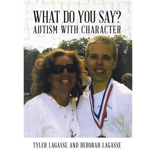 What Do You Say?: Autism with Character - Hardcover