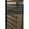 Issac Newton's College Notebook - Hardcover