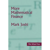 More Mathematical Finance - Hardcover