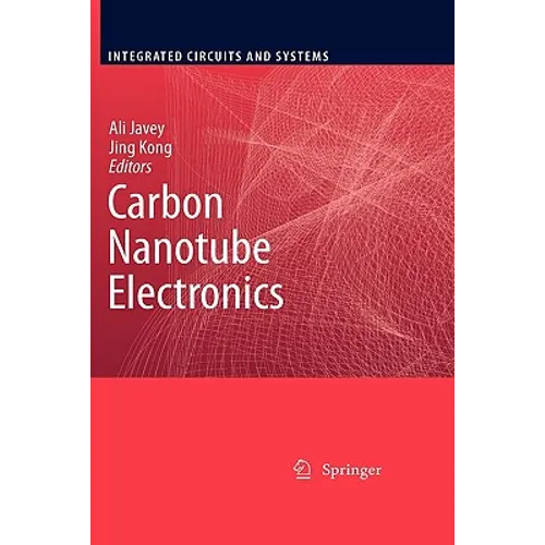 Carbon Nanotube Electronics - Paperback
