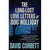 The Long-Lost Love Letters of Doc Holliday - Paperback