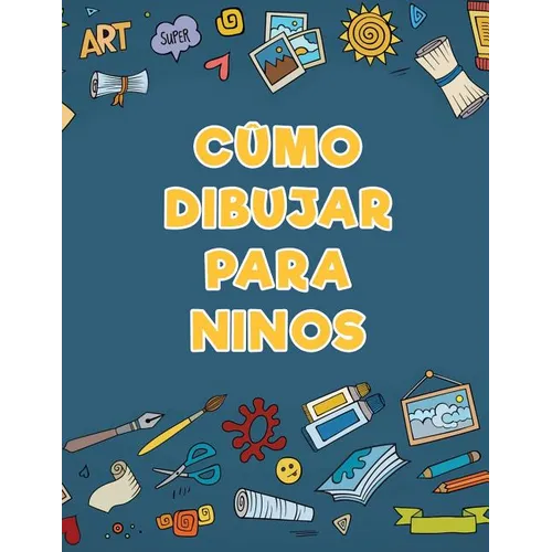 CÛmo dibujar para ninos - Paperback