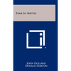 Fear In Battle - Hardcover