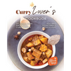 Curry Lover's Cookbook: Delicious Thai and Indian Curry Dishes You and Your Family Would Love - Paperback