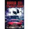 Horror 201: The Silver Scream - Paperback