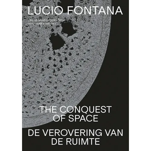 Lucio Fontana: The Conquest of Space - Paperback