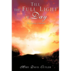Till the Full Light of Day - Paperback