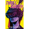 Thrill Switch - Collector's Edition - Hardcover