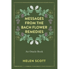 Messages From the Bach Flower Remedies: An Oracle Book - Paperback