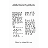 Alchemical Symbols: Hermetic Studies No. 10. - Paperback