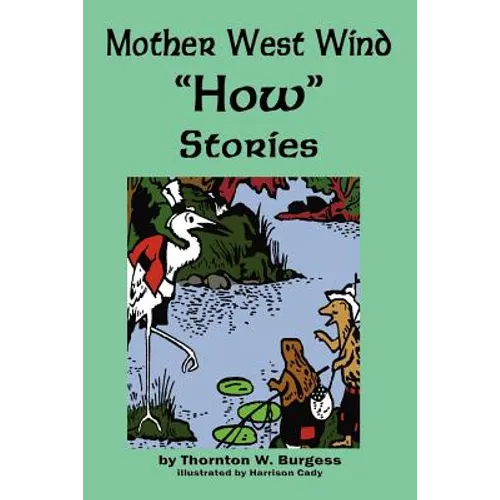 Mother West Wind 'How' Stories - Paperback