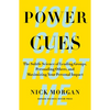 Power Cues: The Subtle Science of Leading Groups, Persuading Others, and Maximizing Your Personal Impact - Hardcover