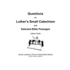 Questions on Luther's Small Catechism and Selected Bible Passages: Leader's Guide - Paperback