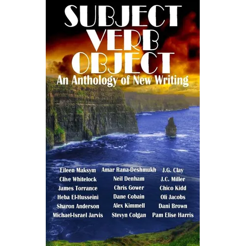 Subject Verb Object: An Anthology of New Writing - Paperback