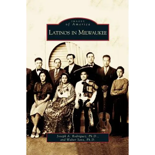 Latinos in Milwaukee - Hardcover