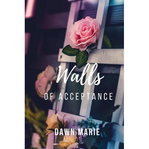 Walls of Acceptance - Paperback