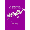 In the Hands of the Cave-Dwellers - Paperback