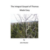 The Integral Gospel of Thomas Made Easy - Paperback