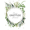 Daily Gratitude Journal: (Green Leaves Wreath) A 52-Week Guide to Becoming Grateful - Paperback