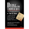 Dying for Triplicate: A True Story of Addiction, Survival & Recovery - Paperback