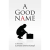 A Good Name - Paperback