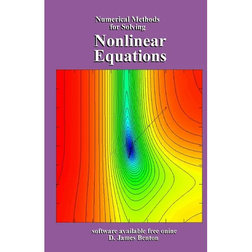 Nonlinear Equations: Numerical Methods for Solving - Paperback