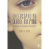 Understanding School Bullying: Its Nature and Prevention Strategies - Paperback