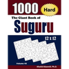 The Giant Book of Suguru: 1000 Hard Number Blocks (12x12) Puzzles - Paperback