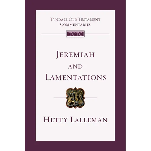 Jeremiah and Lamentations: An Introduction and Commentary - Paperback