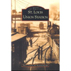 St. Louis Union Station - Paperback