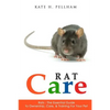 Rats: The Essential Guide to Ownership, Care, & Training for Your Pet - Paperback