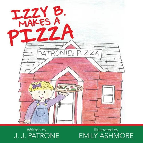 Izzy B. Makes a Pizza - Paperback