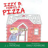 Izzy B. Makes a Pizza - Paperback