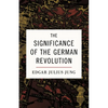 The Significance of the German Revolution - Paperback