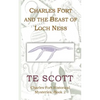 Charles Fort and the Beast of Loch Ness - Paperback