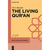 The Living Qur'ān - Hardcover