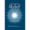 Becoming MySelf: A Soul Journey with Chronic Illness and Disability - Hardcover