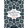 The Kingdom of God: A Fully Illustrated Commentary on Surah Al Mulk - Paperback