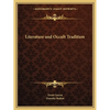 Literature and Occult Tradition - Paperback