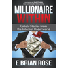 Millionaire Within: Untold Stories from the Internet Underworld - Paperback
