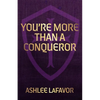 You're More than a Conqueror - Paperback