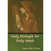 Daily Strength for Daily Needs - Hardcover