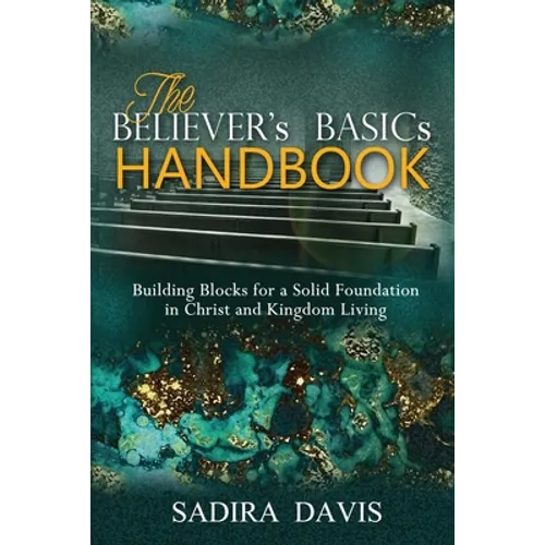 The Believer's Basics Handbook - Paperback