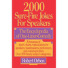 2,000 Sure-Fire Jokes for Speakers: The Encyclopedia of One-Liner Comedy - Paperback