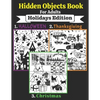 Hidden Objects Book For Adults: Seek and Find the Holidays Objects in the Pictures - Paperback