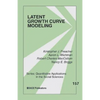 Latent Growth Curve Modeling - Paperback