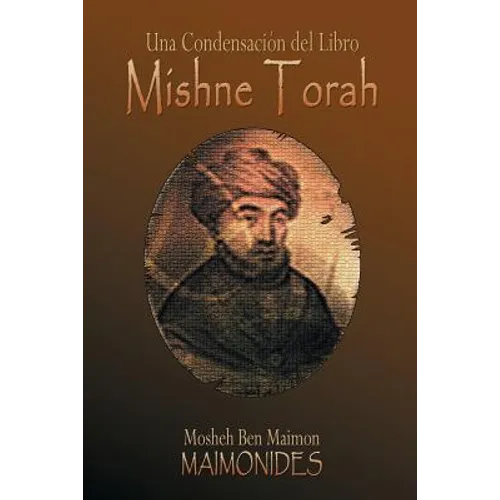 Una Condensación del Libro: Mishne Torah - Paperback