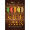 Gift and Task: A Year of Daily Readings and Reflections - Hardcover