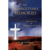 My Unforgettable Memories: Watchman Nee and Shanghai Local Church - Paperback