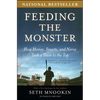 Feeding the Monster: How Money, Smarts, and Nerve Took a Team to the Top - Paperback